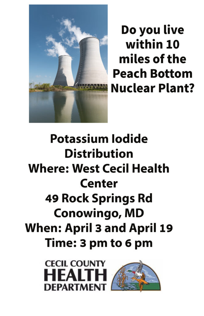 KI Distribution poster. Announcing KI distributin to be held 4/3/23 and 4/19/23. West Cecil Health Center Conowingo 3 to 6 p.m.